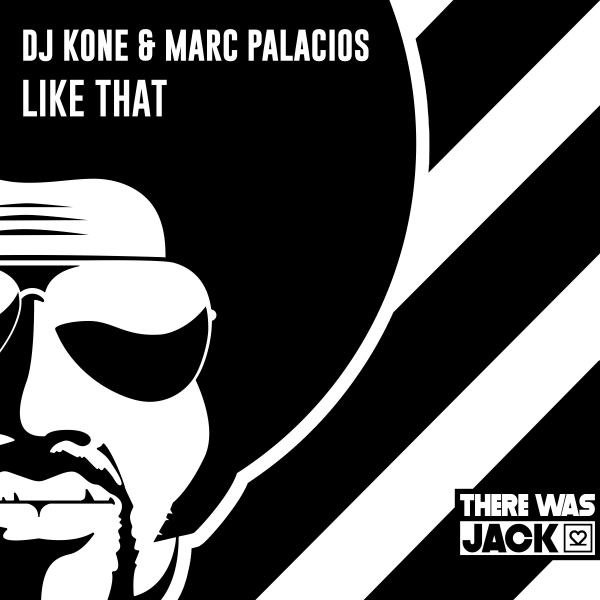 DJ Kone & Marc Palacios - Like That [TWJ044]